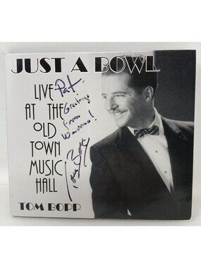 Just A Bowl Live At The Old Town Music Hall CD Tom Bopp Signed Autographed #H-4